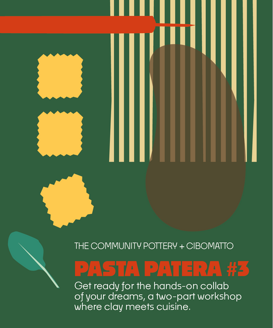 THE COMMUNITY POTTERY x CIBOMATTO presents, PASTA PATERA #3